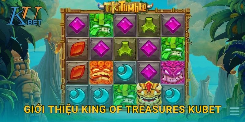 King of Treasures Kubet và kho báu bất tận tại Kubet 2 Giới thiệu King of Treasures Kubet
