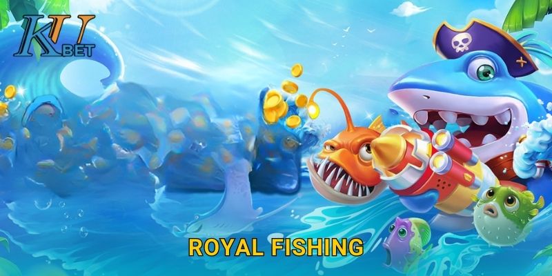 Royal Fishing Kubet và hành trình săn cá hoàng gia Kubet 1 Royal Fishing Kubet và hành trình săn cá hoàng gia Kubet