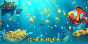 Bombing Fishing Kubet và trải nghiệm nổ cá cực đỉnh Kubet